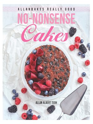 cover image of AllanBakes Really Good No-Nonsense Cakes